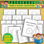 preschool Printable learning time worksheets for kids with over 300 engaging pages for teaching how to tell time.