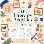 Art Therapy Activities for Kids, 200+ Creative Emotional Expression Pages, Social worker, CBT, SEL Worksheets, Calm Corner, Counseling Tools - Image 8