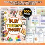 Play Therapy Worksheets Bundle for Kids | 300+ SEL Activities | Coping Skills, Emotional Regulation & Behavior Worksheets PDF
