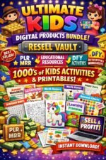 Ultimate Kids Digital Products Bundle| Resell Vault | PLR MRR Educational Resources | DFY Activities Worksheets